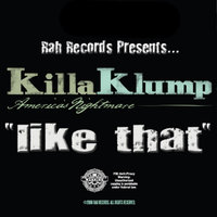 Like That - Killa Klump