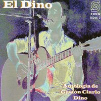 Quizás, Hacia el Norte - Dino Gastón Ciarlo
