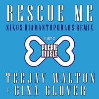Rescue Me - Teejay Walton & Gina Glover & Nikos Diamantopoulos