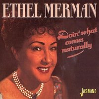 I Get a Kick Out of You (feat. Johnny Green & His Orchestra) (Music from "Anything Goes") - Ethel Merman & Johnny Green & His Orchestra