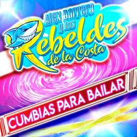 Cuando Volveras/Sincero Amor/Se Muere - Los Rebeldes De La Costa