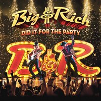 The Long Way Home - Big & Rich