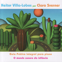 Os Pombinhos - Clara Sverner & Эйтор Вилла-Лобос