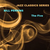 If I Love Again - Bill Perkins
