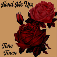 Stereo Toast - Hand me Ups