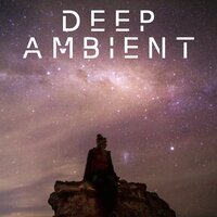 Deep Ambient - The Healing Project