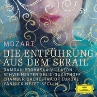 Mozart: Die Entführung aus dem Serail, K. 384 / Act I - No. 3, "Solche hergelaufne Laffen" - Paul Schweinester & Franz-Josef Selig & Chamber Orchestra Of Europe & Yannick Nézet-Séguin & Вольфганг Амадей Моцарт