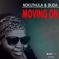 Moving On - Nokuthula, Buda & Buda & Nokuthula