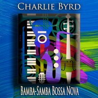 Summer Sequence - Charlie Byrd