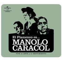 Carcelero, Carcelero (Romance) - Manolo Caracol & Arturo Pavon