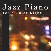 A Little Bit Quieter - Smooth Lounge Piano