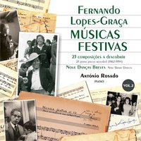 Para a Inauguracao da Casa Dos Galos - Fernando Lopes Graça & Antonio Rosado