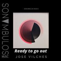 Ready to go out - Jose Vilches