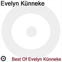 Mein altes Koffergrammophon - Evelyn Künneke