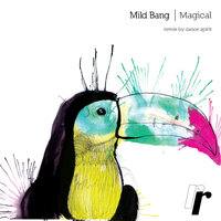 Magical - Mild Bang