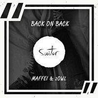 Back On Back - 2owl & Maffei