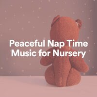 Peaceful Nap Time Music for Nursery, Pt. 14 - Bright Baby Lullabies