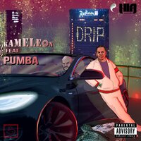 Drip - Kameleon & Pumba