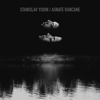 Ne bet kokia - Stanislav Yudin & Asnate Rancāne