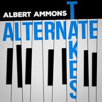 I Had to Move That Thing - Albert Ammons