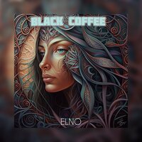 Black Coffee - Elno