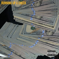 Running Up a Check - Big Kuntry King & Mac Boney