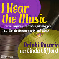 I Hear The Music feat. Linda Clifford - Ralphi Rosario & Linda Clifford