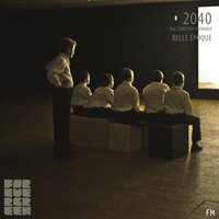 Belle Epoque - 2040