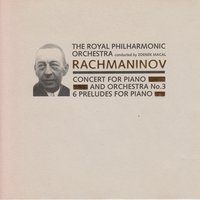 Piano Concerto No. 3 in D Minor, Op. 30: I. Allegro ma non tanto - Royal Philharmonic Orchestra & France Clidat & Zdenek Macal & Royal Philharmonic Orchestra, Zdenek Macal, France Clidat & Сергей Васильевич Рахманинов