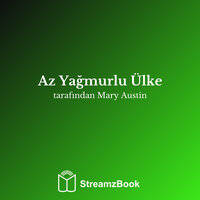 Shoshone Ülkesi - 4 - Mary Austin & StreamzBook Türkçe & StreamzBook Tarih Türkçe