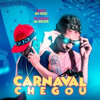 Carnaval Chegou - mc Kekeu do Recife & Mago No Beat