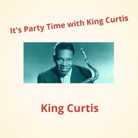 Hot Saxes - King Curtis