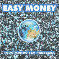 Amigão - Easy Money