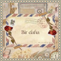 Bir daha - Ago & BigSavage
