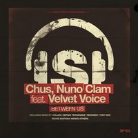 Between Us - Chus & Velvet Voice