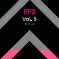 Efx Upfilter, Pt. 2 - Dyddy Loop