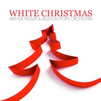 Sleigh Ride - Arthur Fiedler & Boston Pops Orchestra