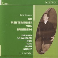 "Die Meistersinger von Nürnberg", Erster Aufzug: Da bin ich! Wer ruft? (David, Magdalene, Walther, Eva) - Рихард Вагнер & Elisabeth Schwarzkopf & Ira Malaniuk & Chor Und Orchester Der Bayreuther Festspiele & Gerhard Unger & Hans Hopf