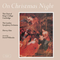 Anonymous: King Jesus Hath A Garden - The Choir Of King's College & Sir David Willcocks & Choir Of King's College