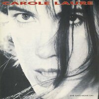 She Says Move On - Carole Laure
