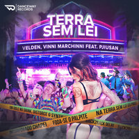 Terra Sem Lei - Velden & Vinni Marchinni & PjiuSan & Aztek