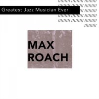 Conversation - Max Roach