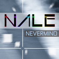 Nevermind 2K17 - Nale