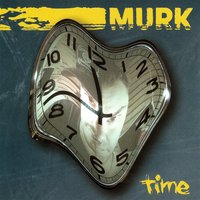 Time - Murk & Greg "Stryke" Chin