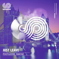 Just Leave - Simone & Footloose