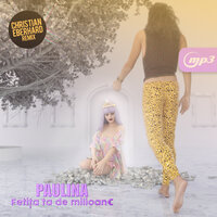 Fetița ta de milioane - Paulina & Christian Eberhard