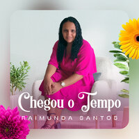 Todos Lhe Abandonaram - Raimunda Santos