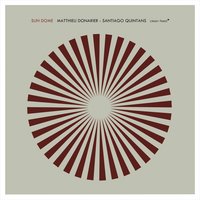 Rayas - Matthieu Donarier & Santiago Quintans