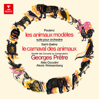 Saint-Saëns: Le Carnaval des animaux: X. Volière - Georges Pretre & Aldo Ciccolini & Alexis Weissenberg & Камиль Сен-Санс