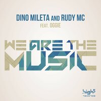 We Are the Music - Dino Mileta